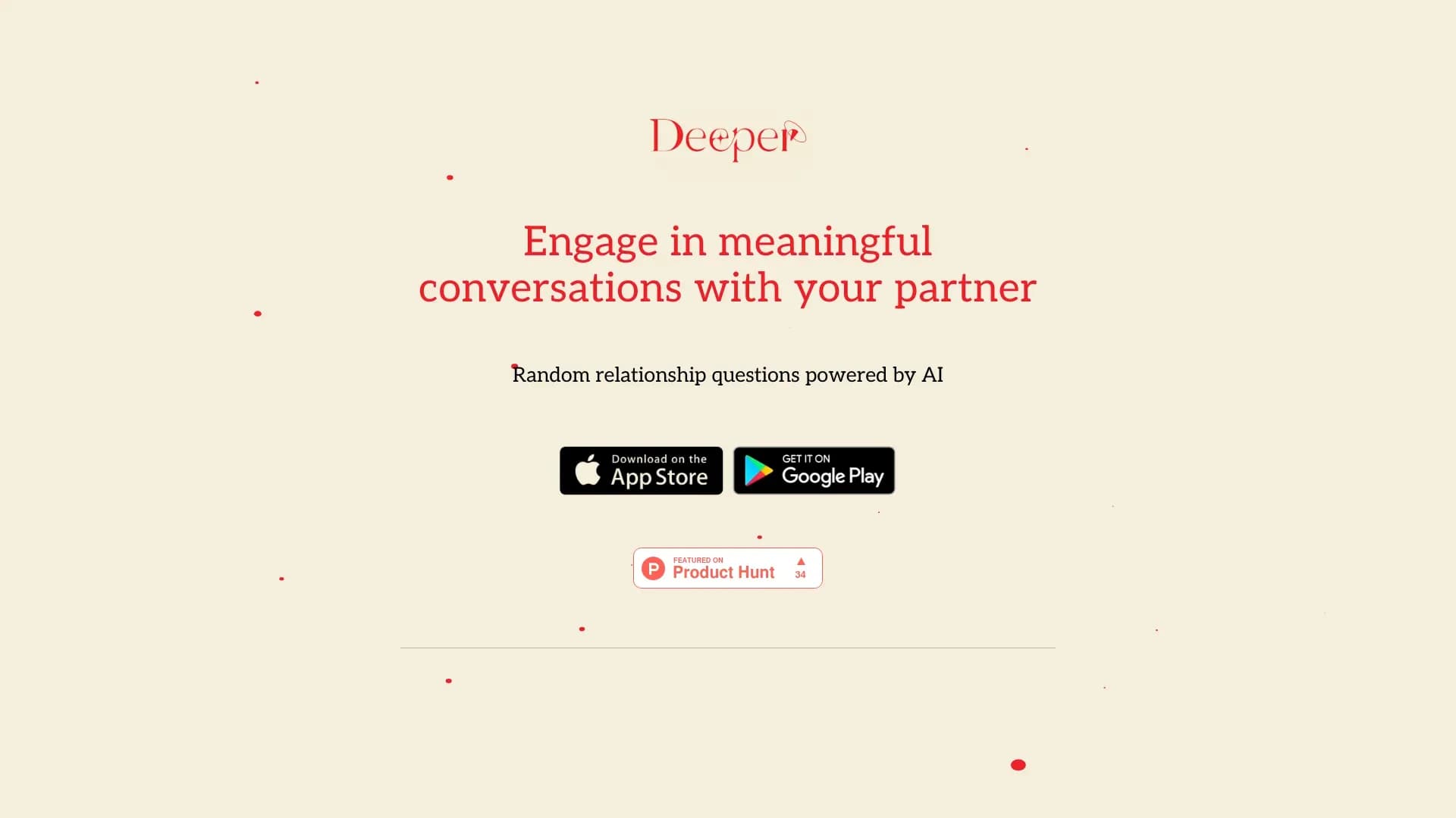 Deeper