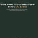 The New Homeowner's First 90 Days